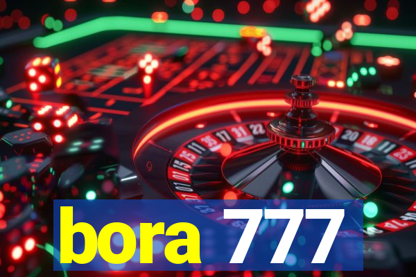 bora 777